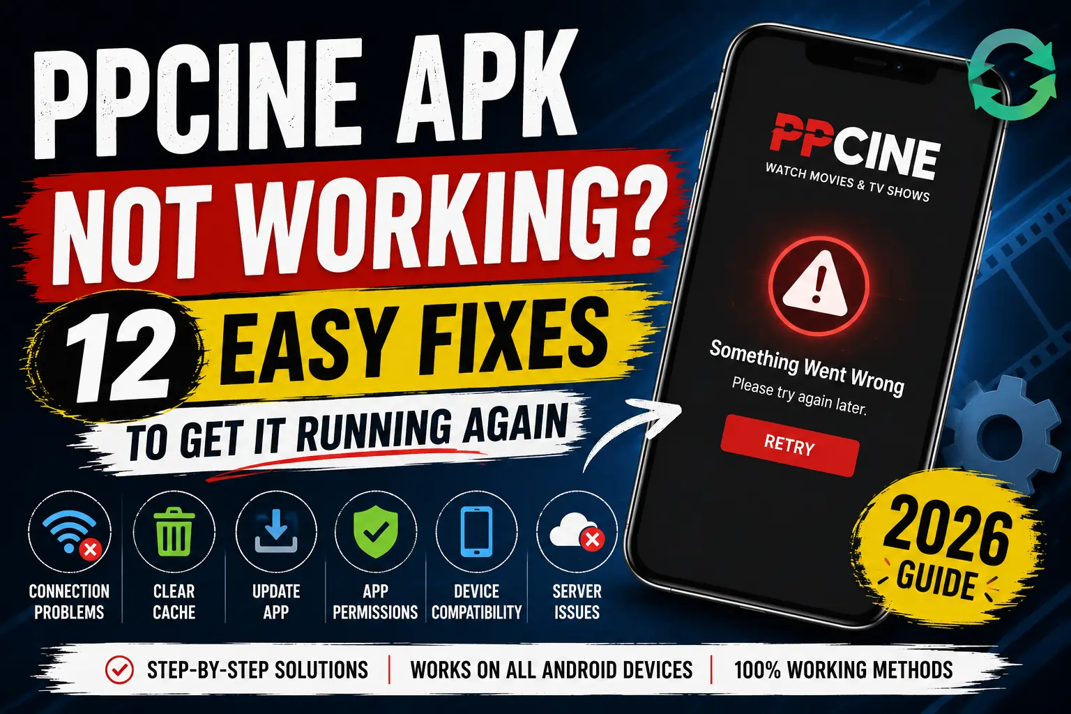 PPCine APK is Not Working? 